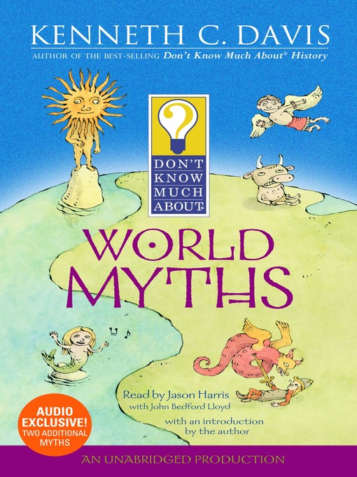 Title details for Don't Know Much About World Myths by Kenneth C. Davis - Wait list